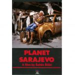 THE PLANET SARAJEVO a film by Sahin Sisic